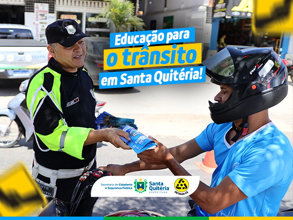 Educação para o Trânsito em Santa Quitéria!